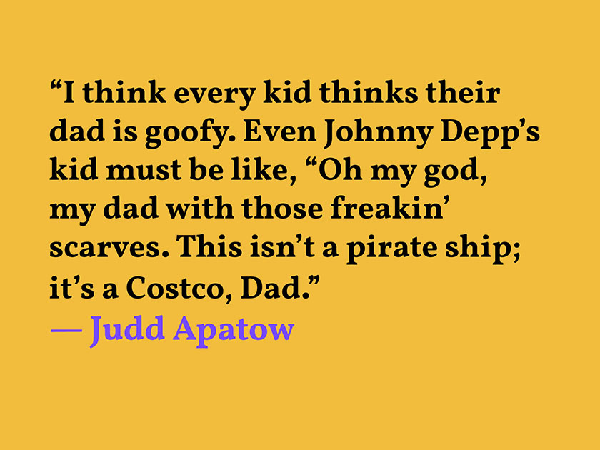 Judd Apatow quote about Johnny Depp