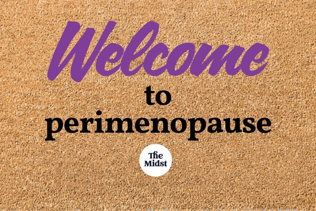 Welcome mat that says "Welcome to perimenopause"