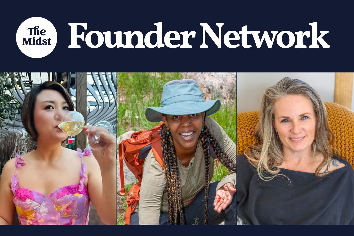 The Midst Founder Network + 3 photos of members (EJ Kim, Daydree Horner, and Sara Larson)