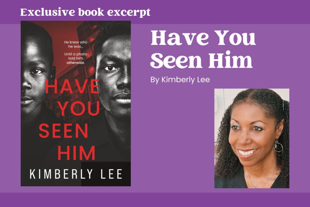 Have You Seen Him Exclusive book excerpt
