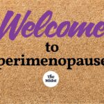 Welcome mat that says Welcome to Perimenopause