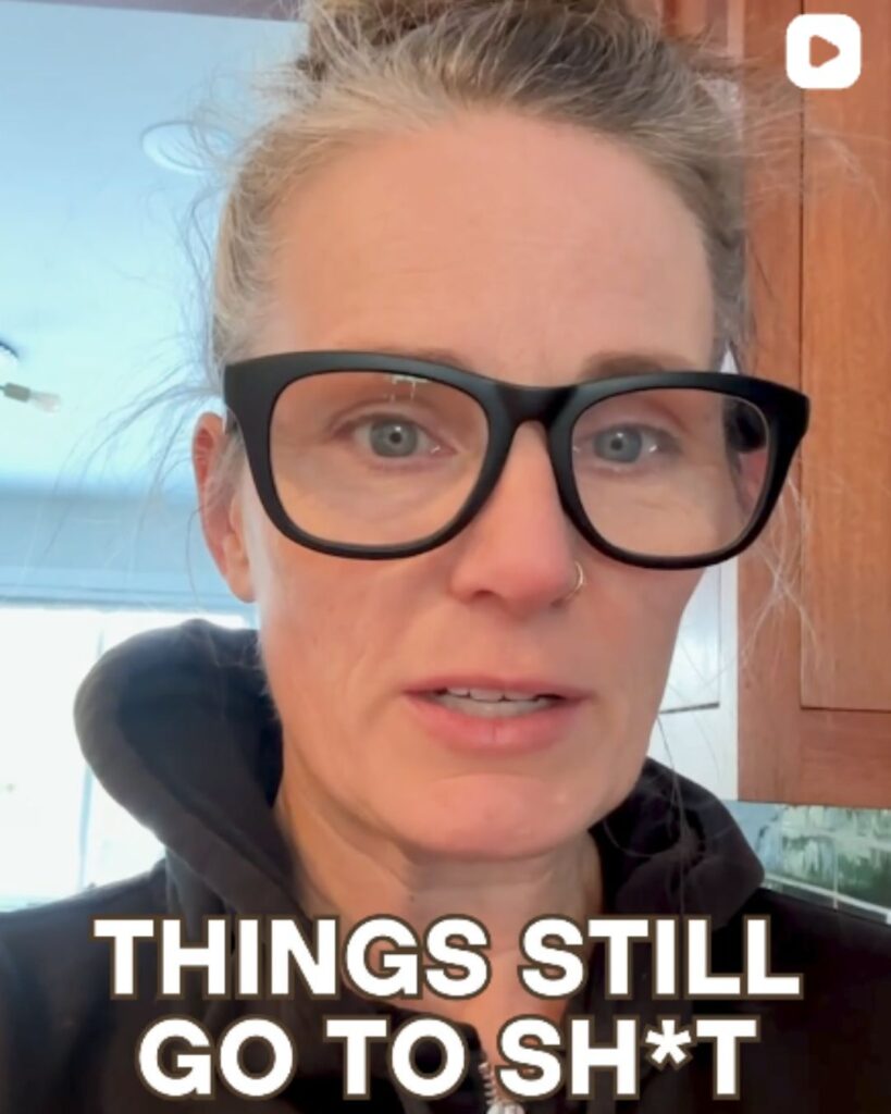 Video of Sara Larson with text that says "Things Still go to Sh#t"