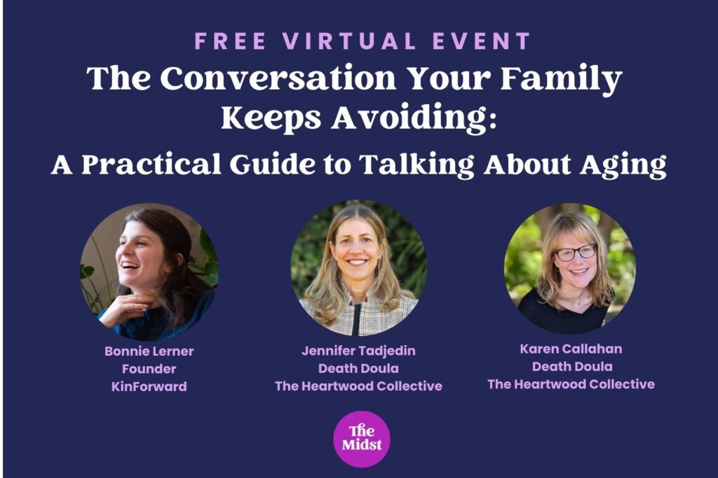 Free Virtual Event: The Conversation Your Family Keeps Avoiding: A Practical Guide to Talking About Aging