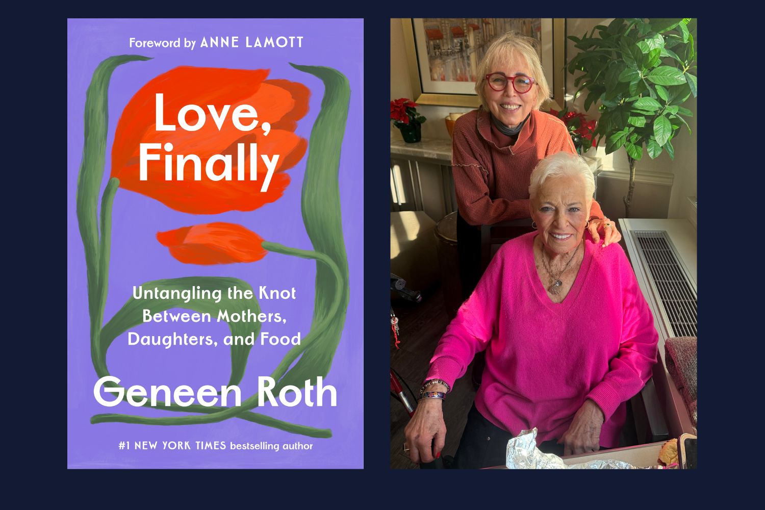LOVE FINALLY BOOK COVER AND GENEEN ROTH WITH MOTHER