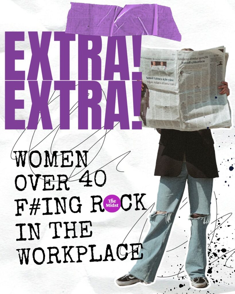 Women over 40 rock in the workplace